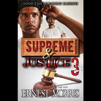 Supreme &amp; Justice 3 - Morris Ernest