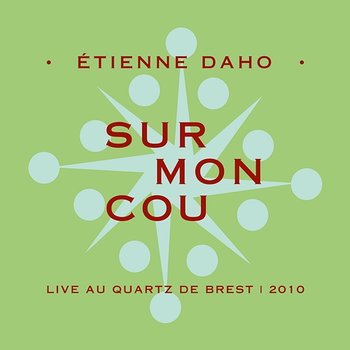 Sur mon cou - Étienne Daho