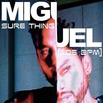 Sure Thing - Miguel