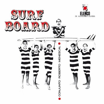 Surf Board - Roberto Menescal E Seu Conjunto
