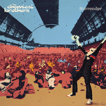 Surrender (20th Anniversary Edition) - The Chemical Brothers