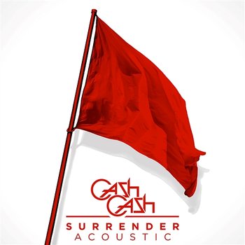 Surrender - Cash Cash