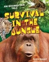 Survival in the Jungle - Ganeri Anita