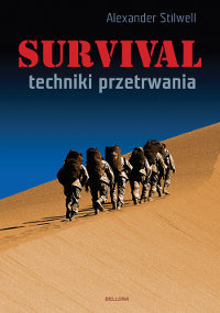 Survival techniki przetrwania - Alexander Stilwell
