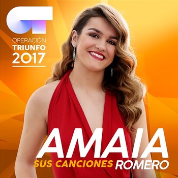 Sus Canciones - Amaia Romero