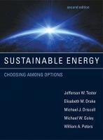 Sustainable Energy Tester Jefferson W., Drake Elisabeth M., Driscoll Michael J., Golay Michael W., Peters William A.