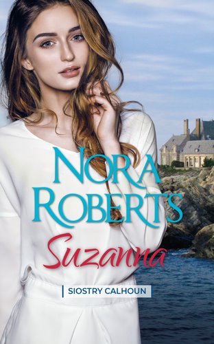 Suzanna. Siostry Calhoun. Tom 4