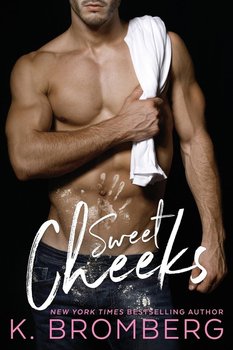 Sweet Cheeks - Bromberg K.