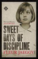 Sweet Days of Discipline Jaeggy Fleur