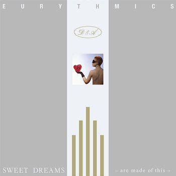 Sweet Dreams - Eurythmics, Annie Lennox, Dave Stewart