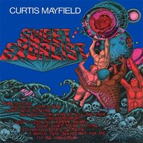 Sweet Exorcist Curtis Mayfield