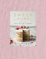 Sweet Laurel Cookbook Claire Thomas, Gallucci Laurel