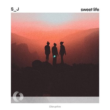 Sweet Life - S_J