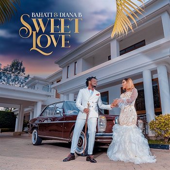 Sweet Love - Bahati & Diana B