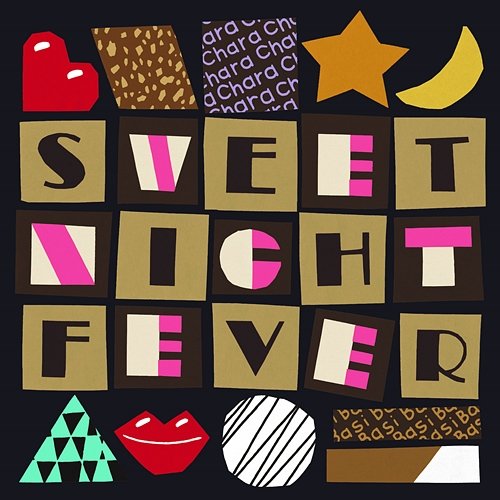 CHARA/Sweet Night Fever＜完全生産限定盤＞