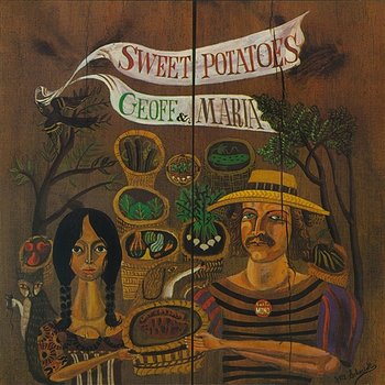 Sweet Potatoes - Geoff & Maria Muldaur