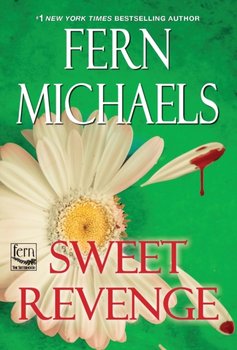 Sweet Revenge - Fern Michaels