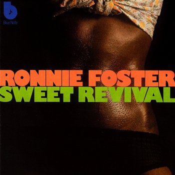 Sweet Revival - Ronnie Foster