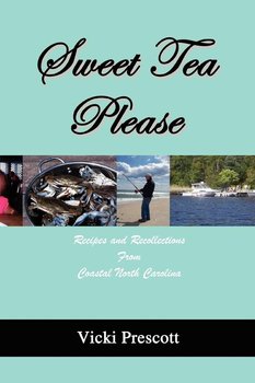Sweet Tea Please - Prescott Vicki