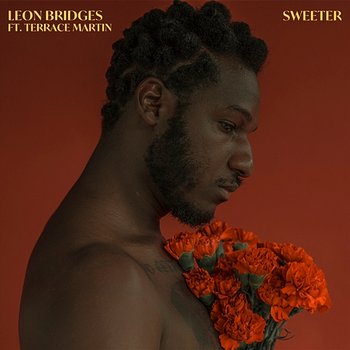 Sweeter - Leon Bridges feat. Terrace Martin