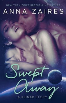 Swept Away (A Krinar Story) - Zaires Anna
