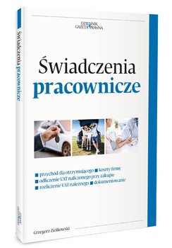 Świadczenia pracownicze - Ziółkowski Grzegorz
