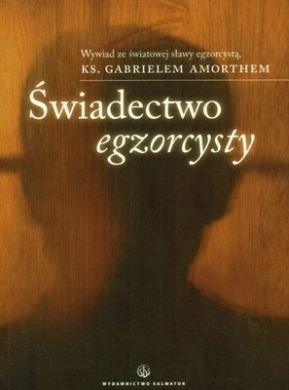 Świadectwo Egzorcysty