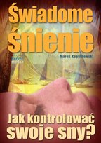 Świadome śnienie - ebook PDF Kopydłowski Marek