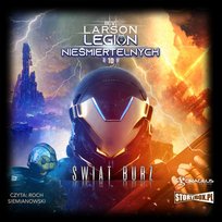 Świat Burz. Legion nieśmiertelnych. Tom 10 - audiobook Larson B.V.