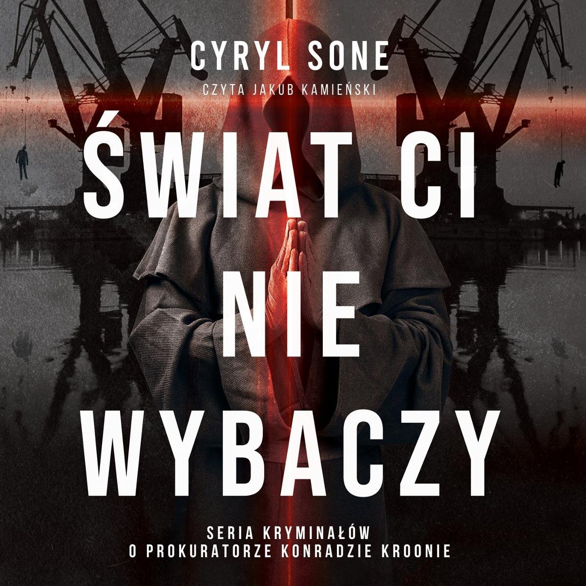 Świat Ci Nie Wybaczy - Cyryl Sone | Audiobook Sklep EMPIK.COM