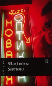 Świat diabła - Jerofiejew Wiktor