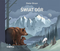 Świat gór Braun Dieter