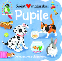 Świat maluszka. Pupile. Książeczka z okienkami Ginger Swift