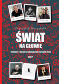Świat na głowie. Rozmowy z ojcami o największym wyzwaniu życia - Skórzyński Krzysztof