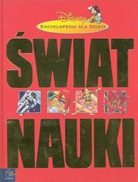 Świat nauki. Encyklopedia dla dzieci - Opracowanie zbiorowe