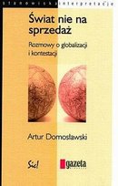 Świat nie na sprzedaż Domosławski Artur