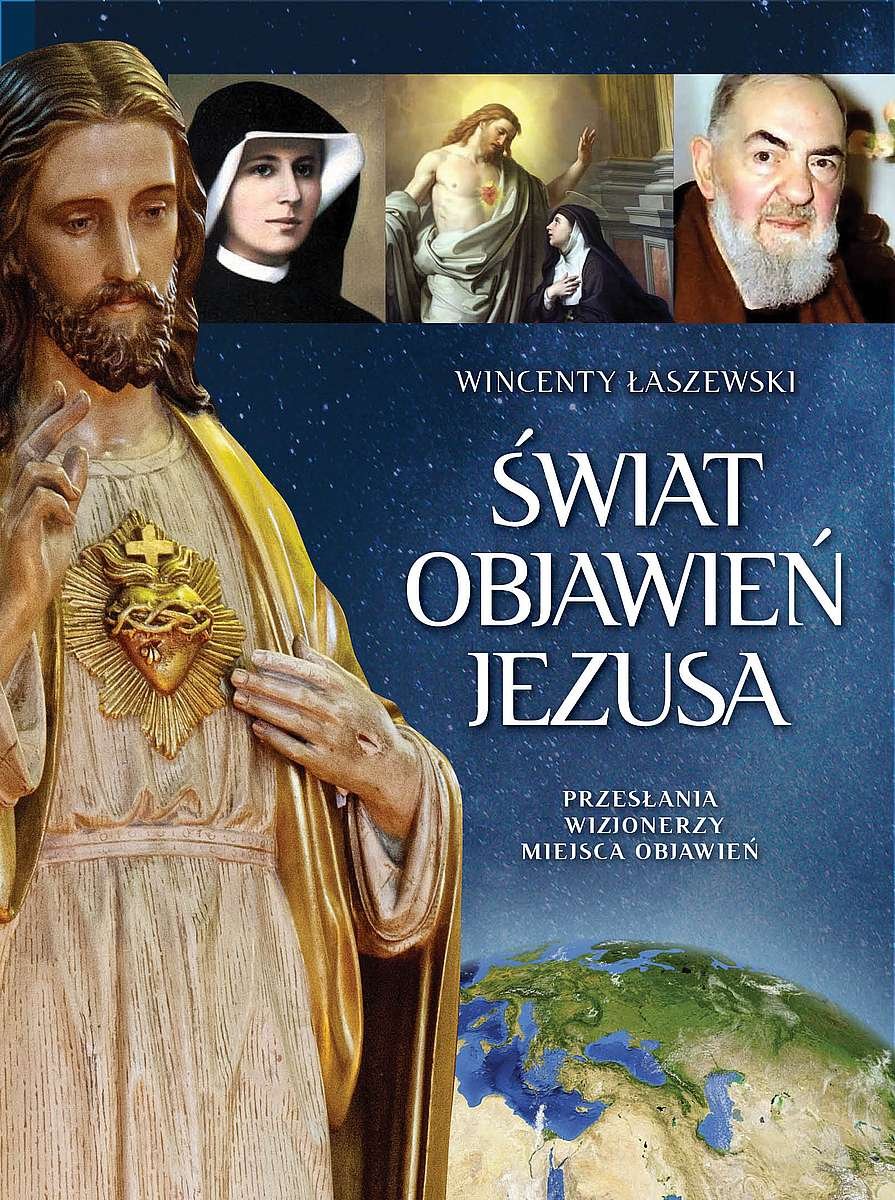 Świat Objawień Jezusa - Łaszewski Wincenty | Książka W Empik