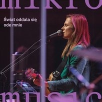 Świat oddala się ode mnie Mikromusic