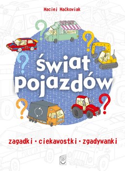 Świat pojazdów - Maćkowiak Maciej