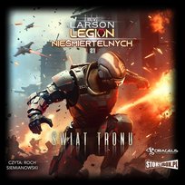 Świat Tronu. Legion Nieśmiertelnych. Tom 21 - audiobook Larson B.V.