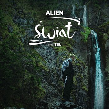ŚWIAT - Alien feat. TBL