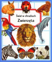 Świat w obrazkach. Zwierzęta Beaumont Emilie