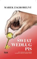 Świat według PiS. Były działacz PiS ujawnia tajemnice swojej dawnej partii Marek Zagrobelny
