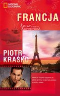 Świat według reportera. Francja - Kraśko Piotr