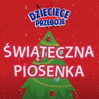 Świąteczna piosenka Dziecięce Przeboje