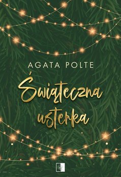 Świąteczna usterka - Agata Polte