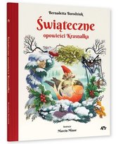 Świąteczne opowieści Krasnalka TW Borodziuk Maria