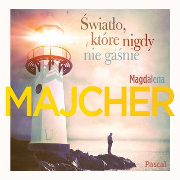 Światło, które nigdy nie gaśnie - audiobook - Majcher Magdalena
