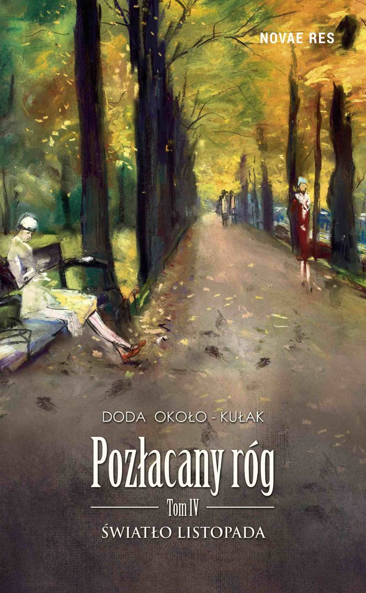 Światło listopada. Pozłacany róg. Tom 4 - ebook mobi