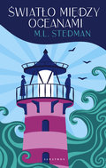Światło między oceanami - Stedman M.L.